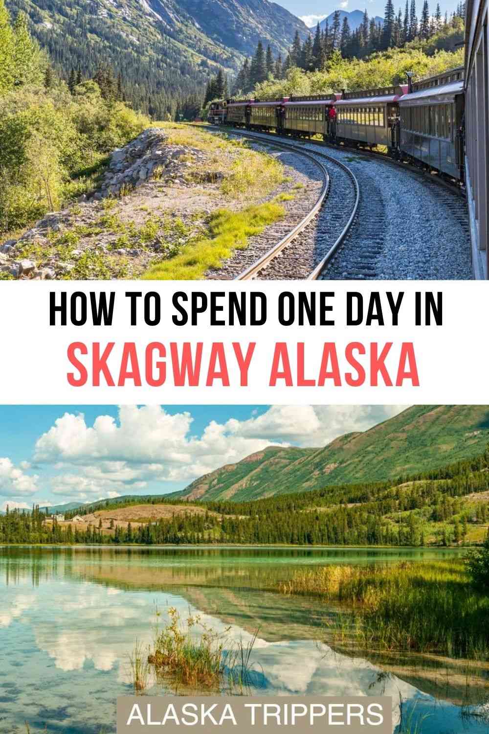 How To Spend A Day In Skagway: Activities From Cruise Port - Alaska ...