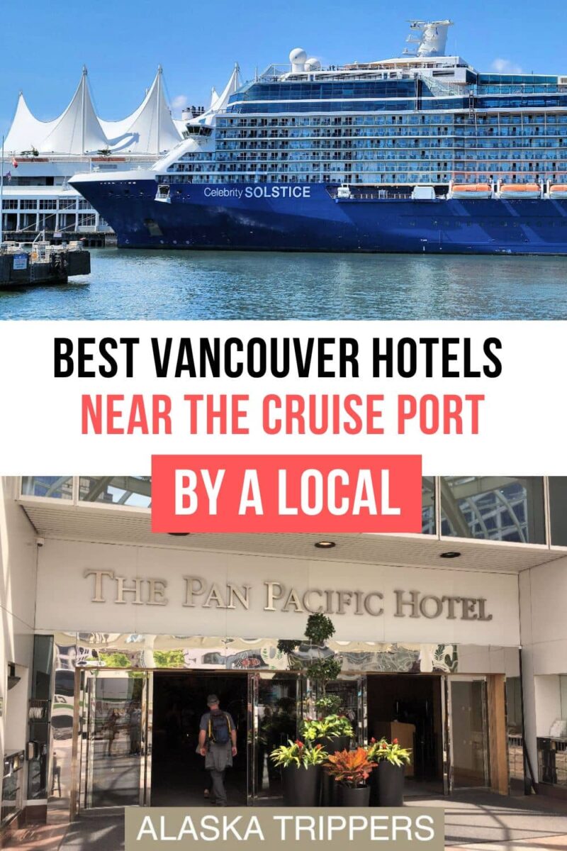 Looking for hotels near the Vancouver Cruise Port? Uncover a selection of ideal accommodations for every budget – written by a local. We feature ones for convenience, all-suite hotels, cost-effective options, and stays outside of downtown. A ship at the Vancouver cruise port and entrance to te Pan Pacific Hotel at the port