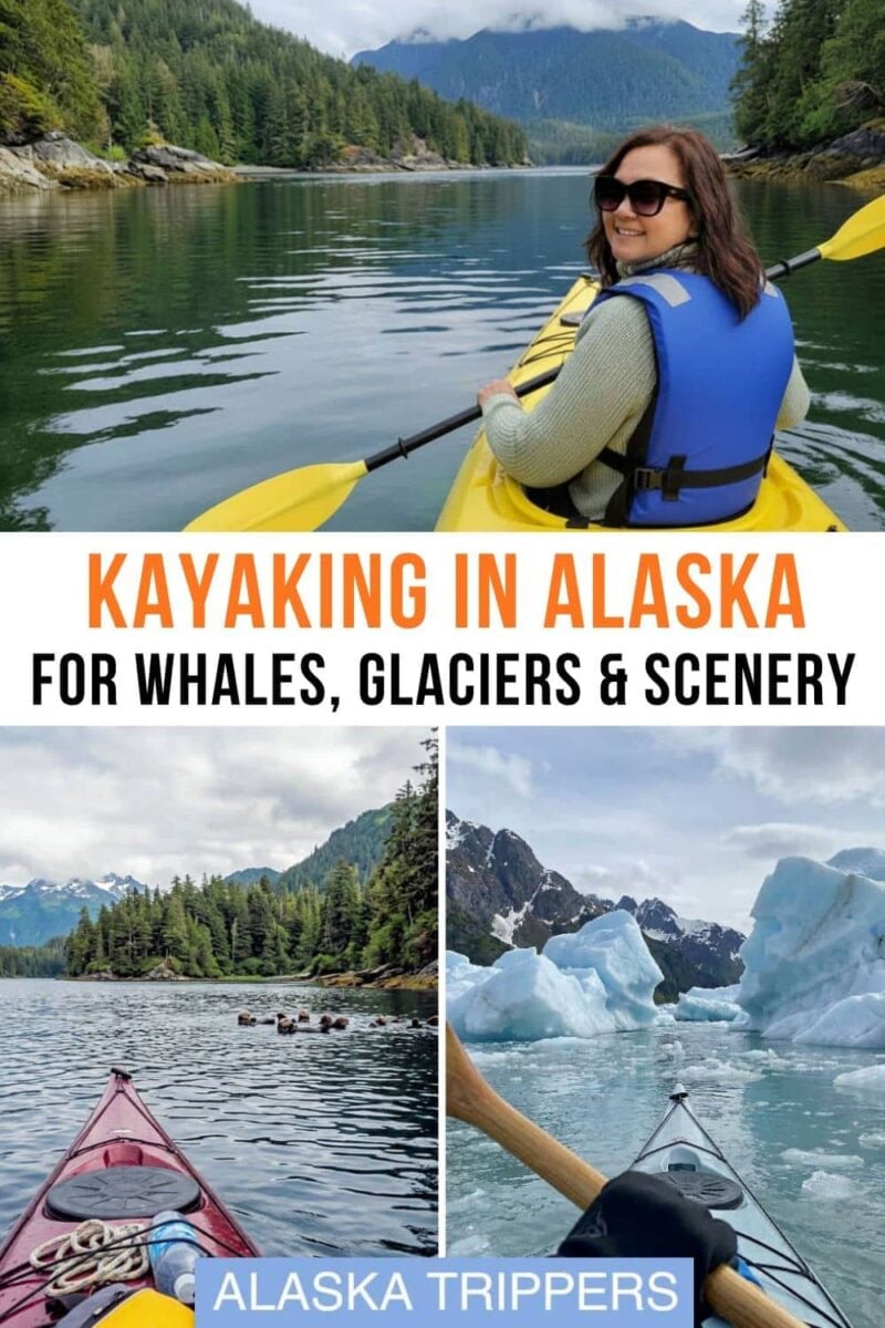 Kayaking in Alaska, in Ketchikan, Sitka and Valdez.